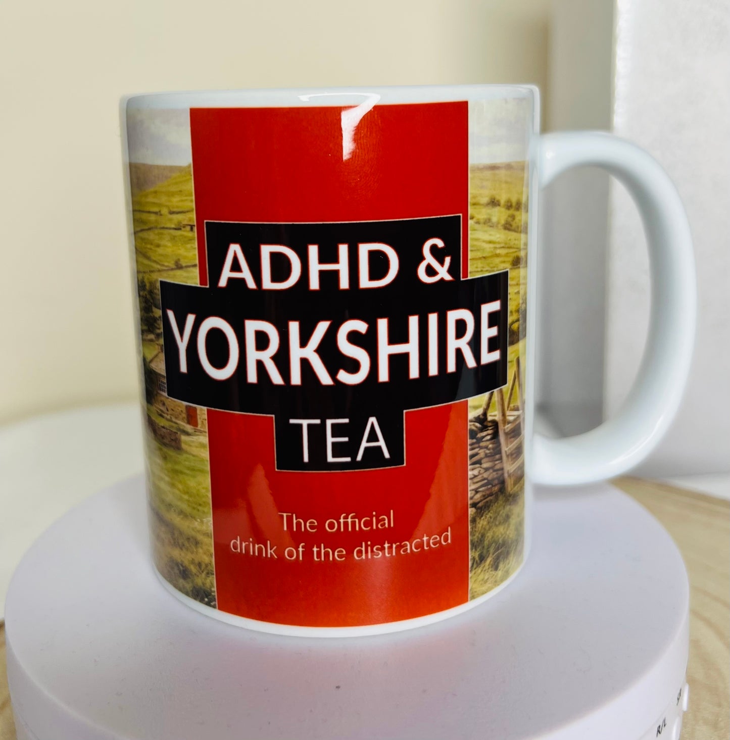 ADHD and Yorkshire tea mug