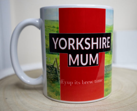 Yorkshire mum ,  eyup it’s brew time  mug